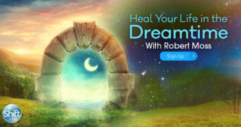 Heal Your Life in the Dreamtime with Robert Moss
