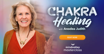 Chakra Healing Masterclass With Anodea Judith