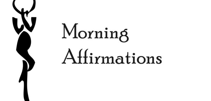 Good Morning Affirmations With Music