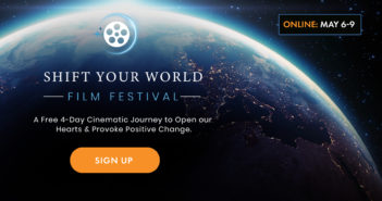 “Shift Your World” Film Festival 2021