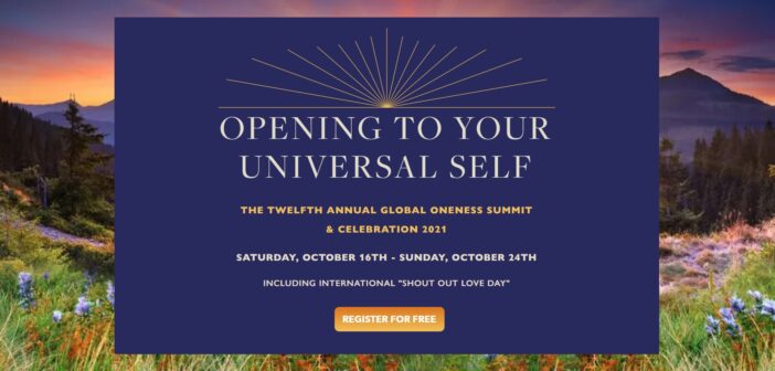 Global Oneness Summit Oct 16 – 24, 2021